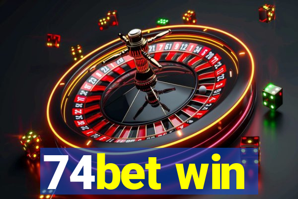 74bet win